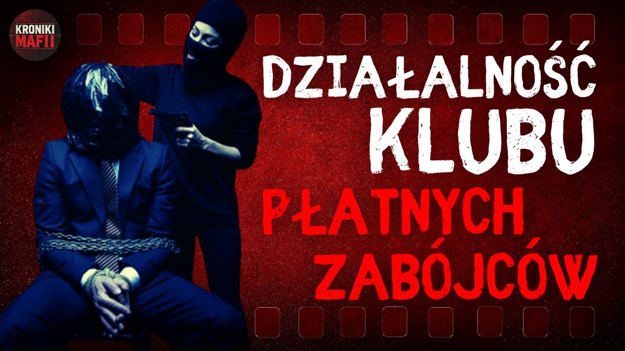 Kulisy działania Gdańskiego klubu płatnych kiler&oacute;w - Porwanie biznesmena z Wrzeszcza