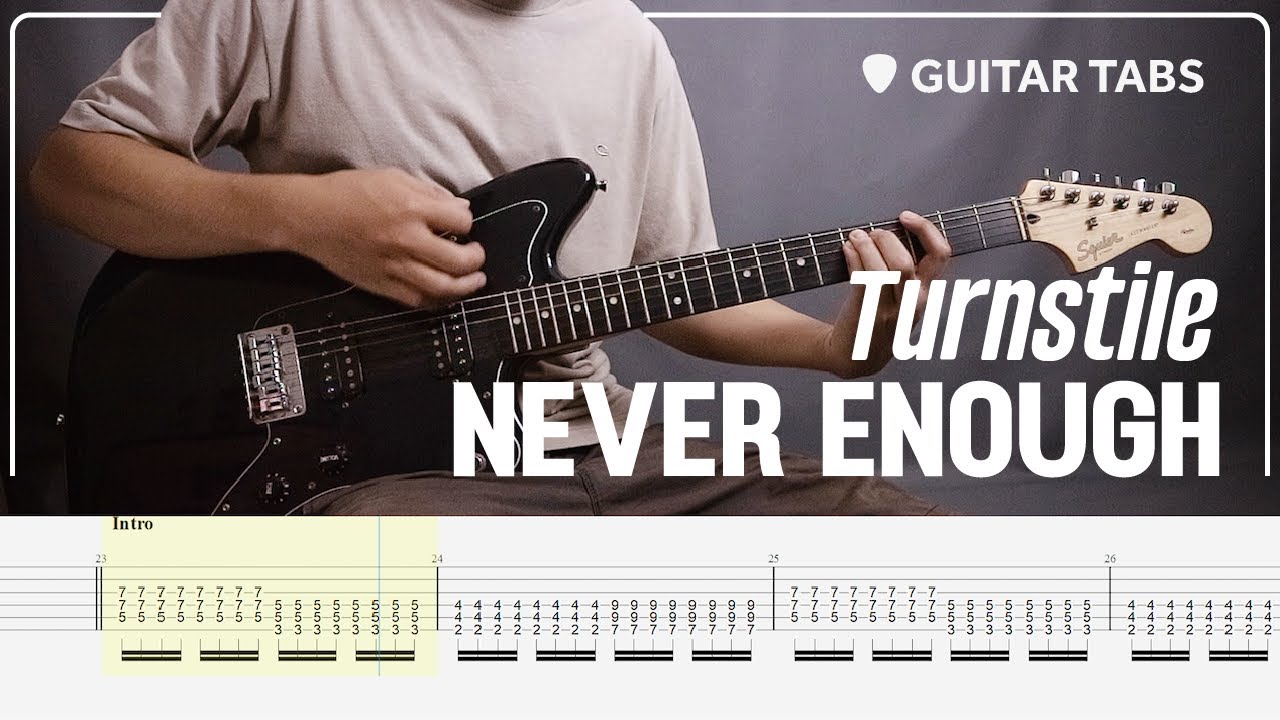 Turnstile - Never Enough | Guitar Cover with Guitar Tabs | Standard E