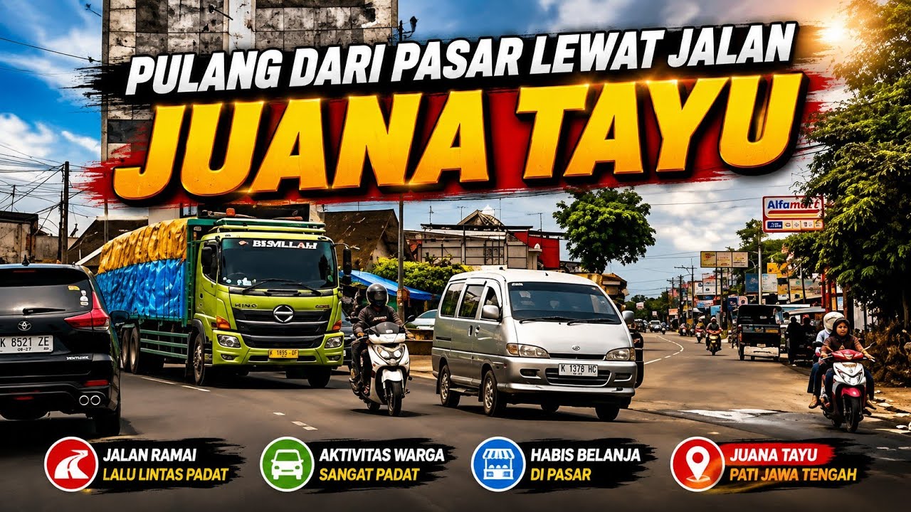 Pulang dari pasar lewat jalan Juana Tayu via desa Jetak @AyahEffe 