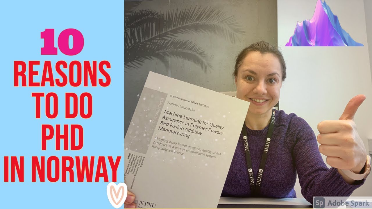 WHY DO YOUR PHD IN NORWAY? Get a JOB. Get a Permanent residence permit. Move to Norway.