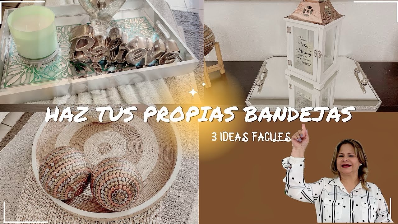 DIY BANDEJAS DECORATIVAS/ 3 IDEAS PARA HACER BANDEJAS DECORATIVAS.