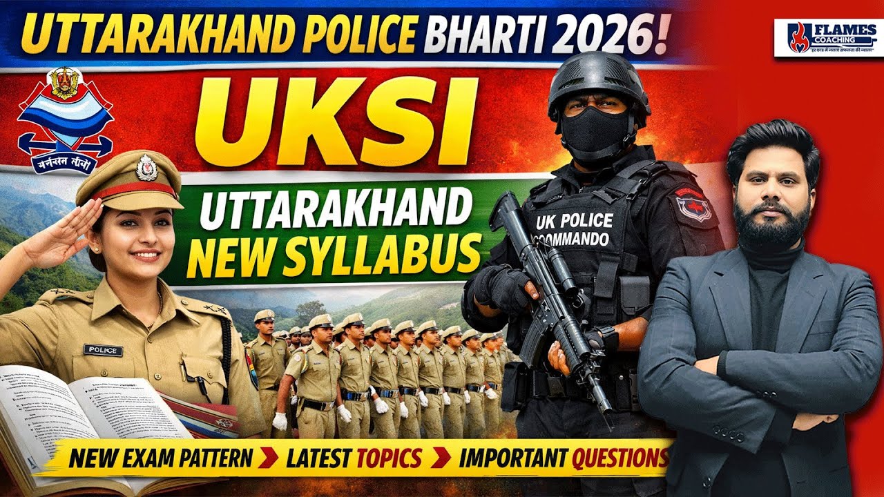 UKSI Uttarakhand New Syllabus 2026 | Uttarakhand Police SI Bharti 2026 | Latest Exam Pattern