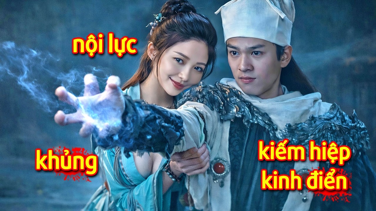 Chuyện Kiếm Hiệp : Võ Giả Luyện Nội Lực Hóa Chân Khí, Giao Đấu Sinh Tử Vì Một Đồ Vật Lạ