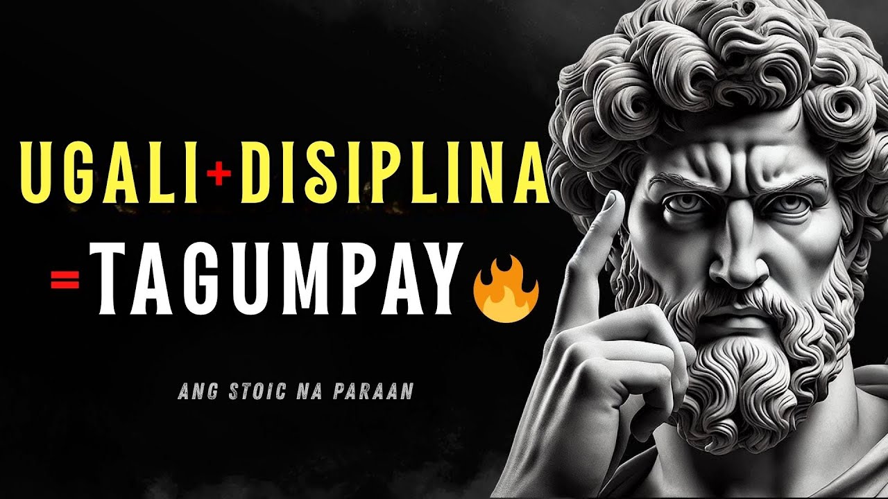 7 Stoic Habits para sa Tuloy-Tuloy na Asenso sa Buhay | Stoic Philosophy