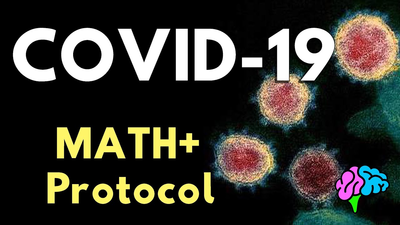 MATH+ Treatment Protocol for COVID-19 Explained!