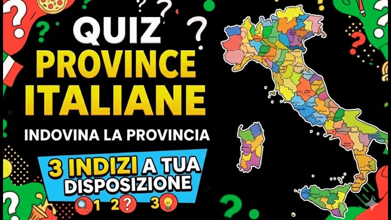 Quiz di Geografia Italiana: Riconosci la Provincia Italiana da 3 Indizi! 🔍🗺️