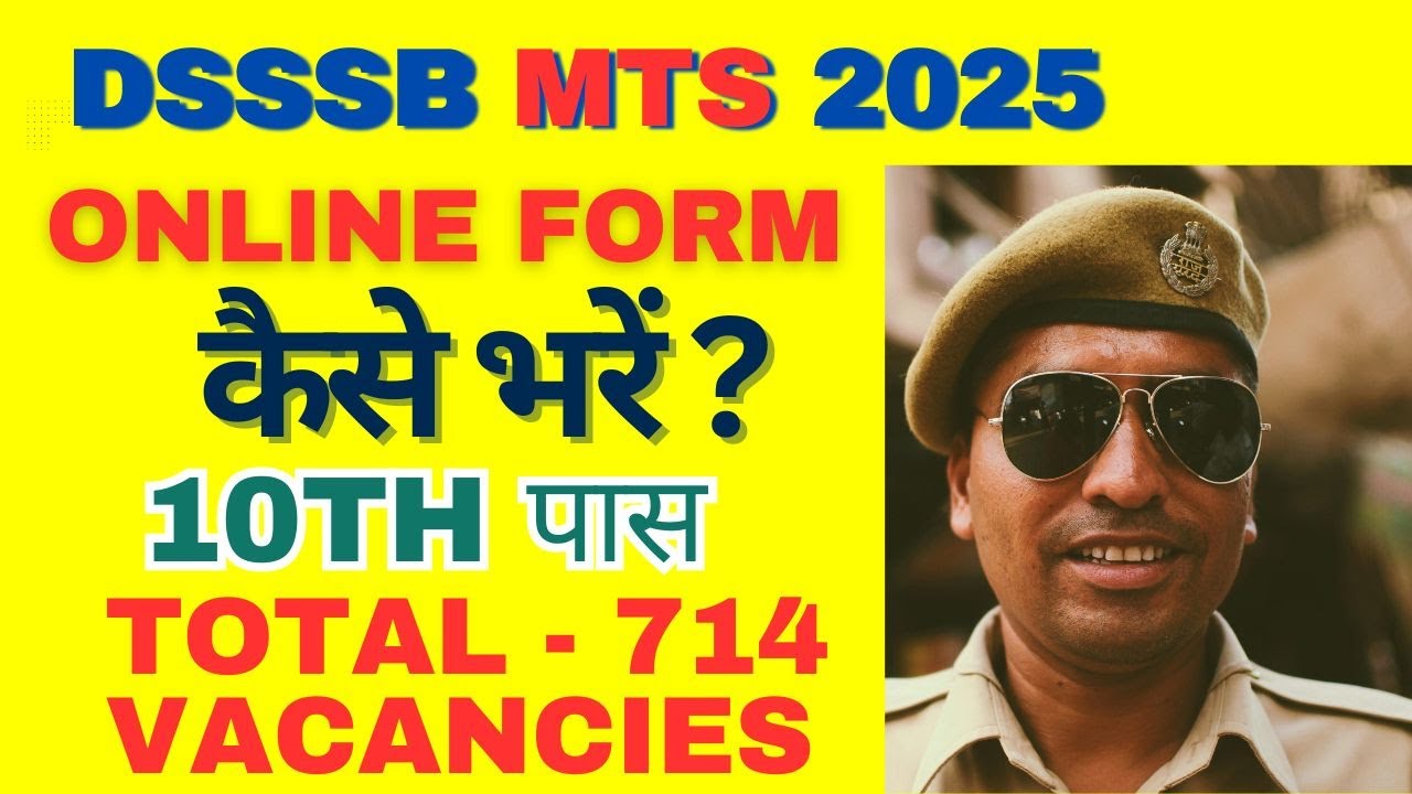 DSSSB MTS New Vacancy 2025 Form Fill Up | DSSSB MTS Form Filling 2025 | MTS Form Apply Online 2025
