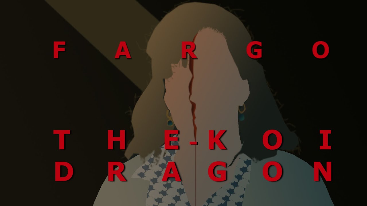 Fargo: The Koi Dragon