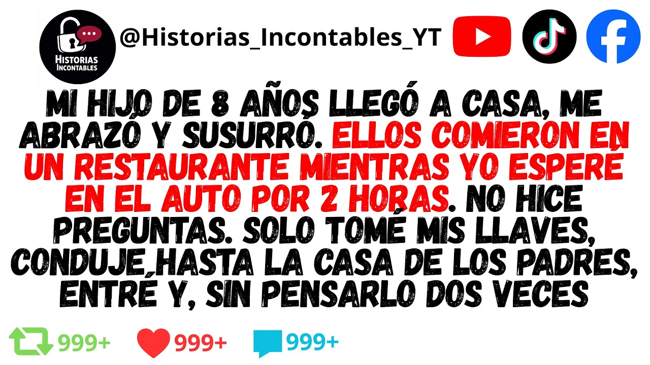 Mi hijo me abrazó y susurró algo que me hizo arrancar el auto sin hacer preguntas