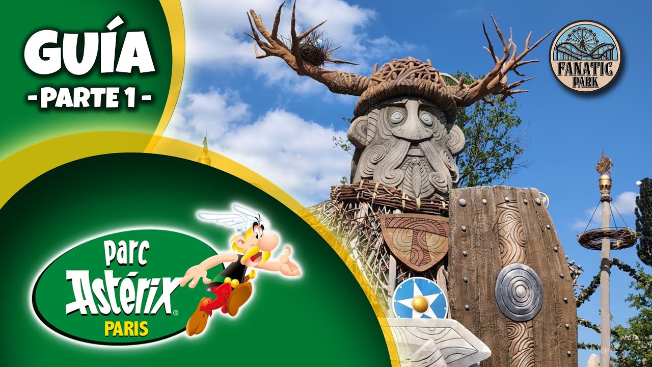 Guia completa Parc Asterix (Parte 1) Uno de los mejores parques de Francia y de Europa.