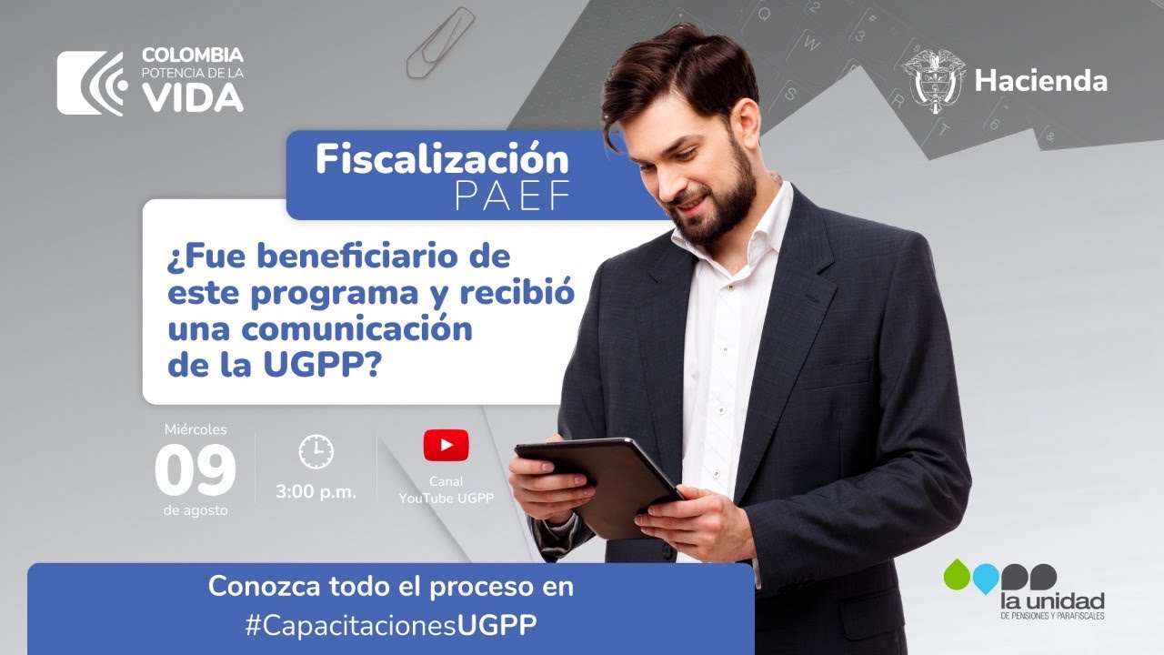 Fiscalización PAEF ¿Fue beneficiario de este programa y recibió una comunicación de la UGPP?