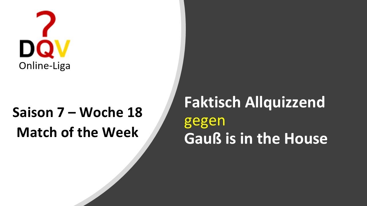 DQV Online-Liga Saison 2025 - Woche 18 - Match of the Week