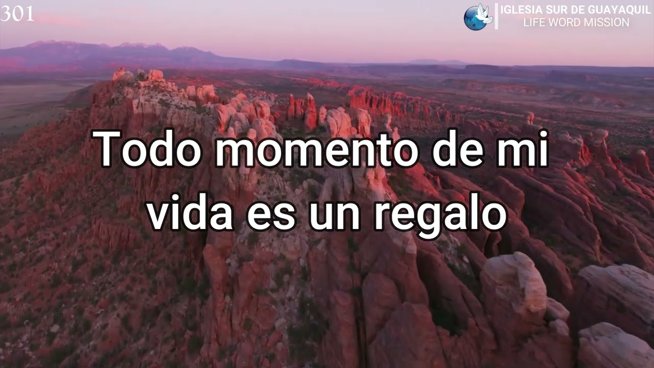 HIMNO 301 - TODO MOMENTO DE MI VIDA
