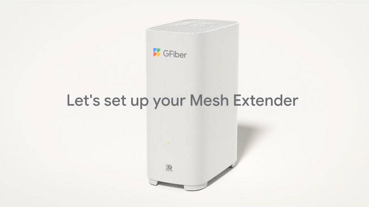 How to set up your GFiber Wi-Fi 7 Mesh Extender