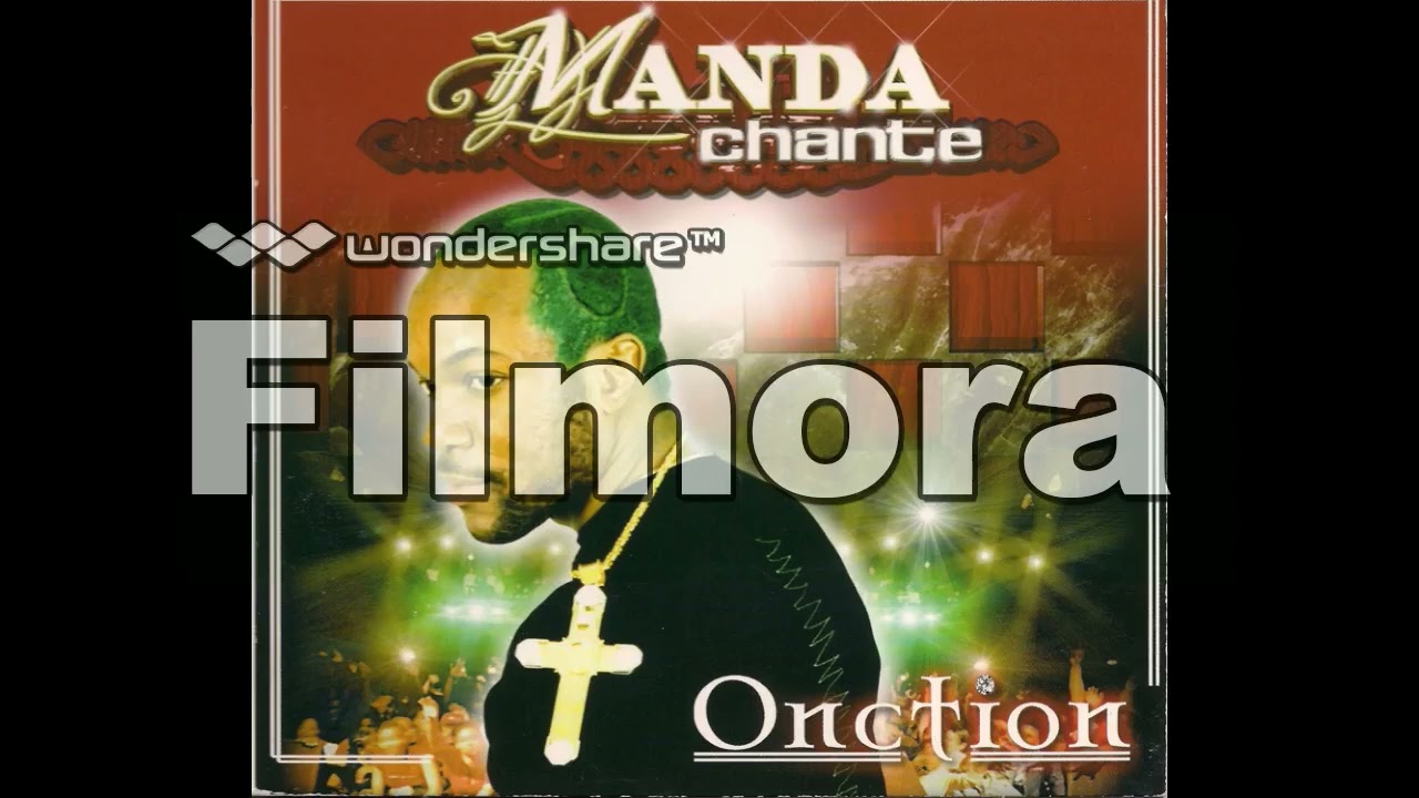 Manda Chante - Onction (Audio) Générique