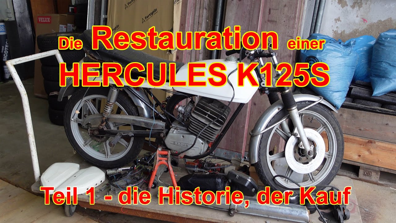 Restauration HERCULES K125S - Teil 1 - Einleitung