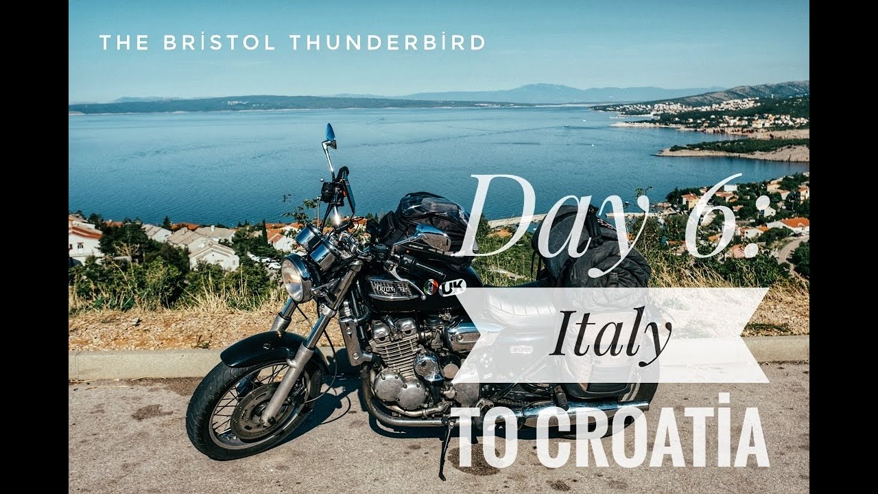 The Bristol Thunderbird Day 6: Italy to Croatia