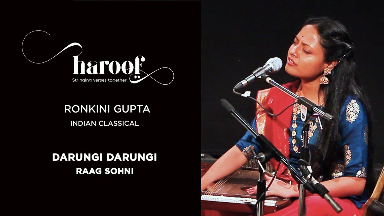 RAAG SOHNI - HAROOF in concert with RONKINI GUPTA