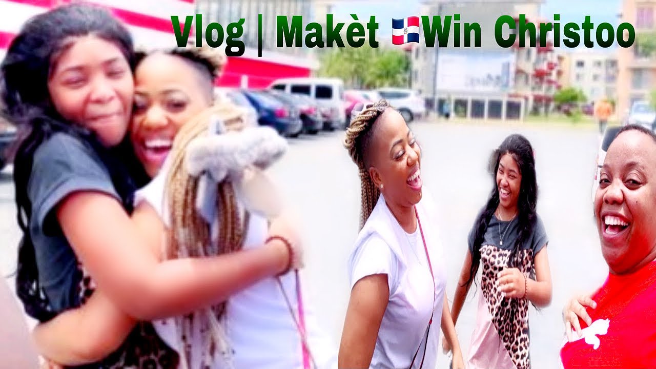Vlog 🇩🇴 | ANN AL FÈ MAKÈT | Nou Rankontre ak Win Christoo 🇩🇴 pou 1er Fwa | nou te kontan anpil🤩