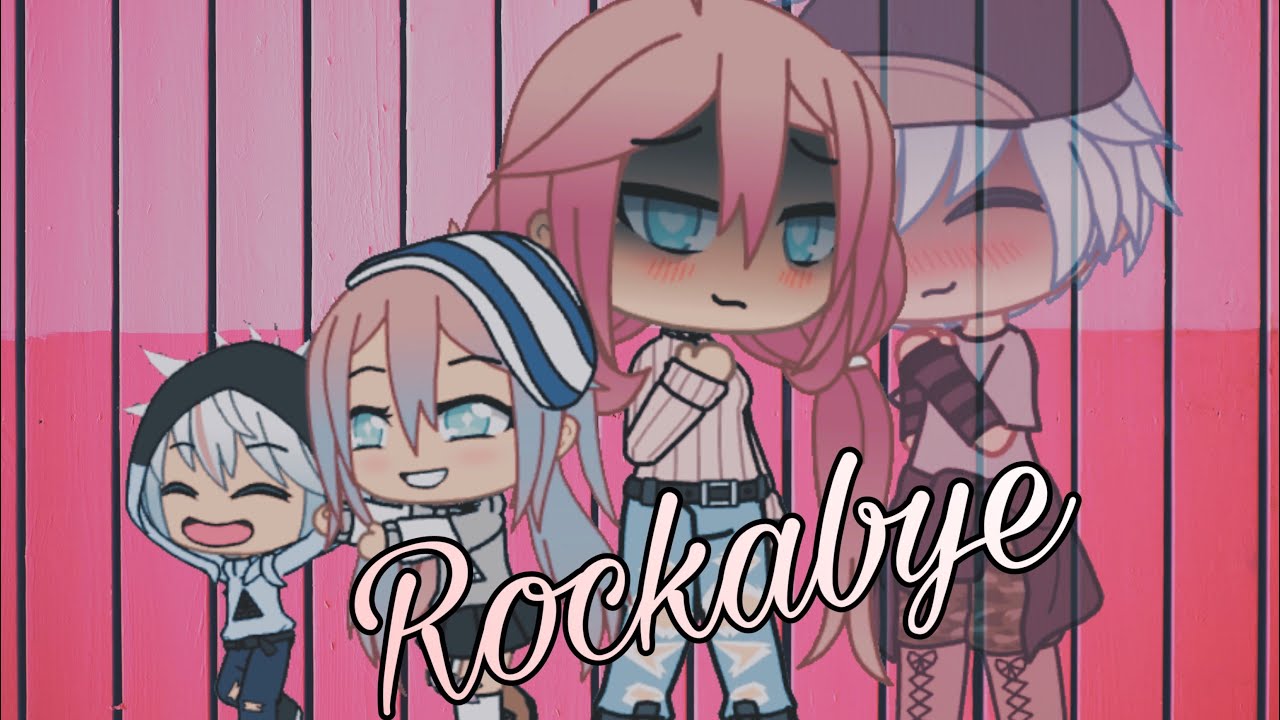 Rockabye //GLMV // Part 2 Of Let You Down// Basic Bea