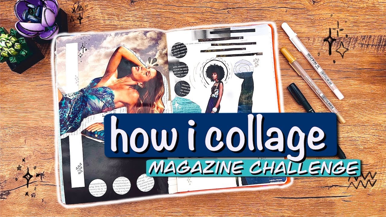how i collage | collage tips for beginners | collage tips and tricks