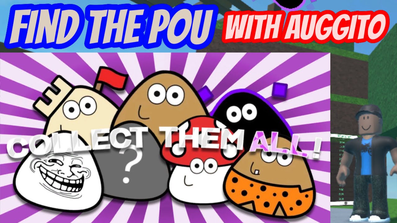 How to find ALL 31 POU in Find The Pou with Auggito [2024 Update]
