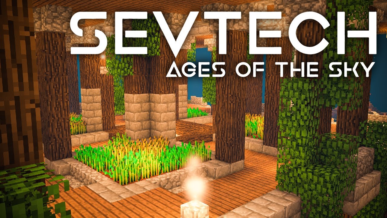 SevTech: Ages of the Sky Ep. 28 Finally Building Something