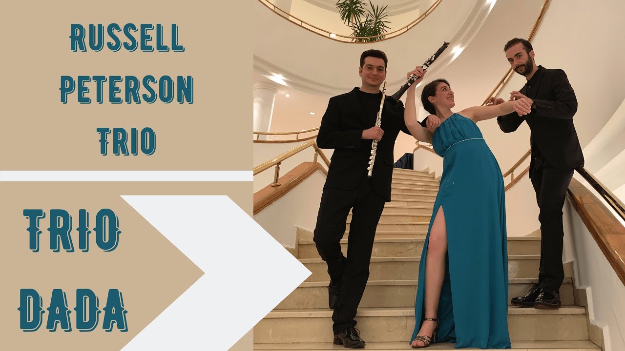 Trio Dada - Russell Peterson Trio for Flute, Clarinet & Piano / Flüt, Klarnet ve Piyano için