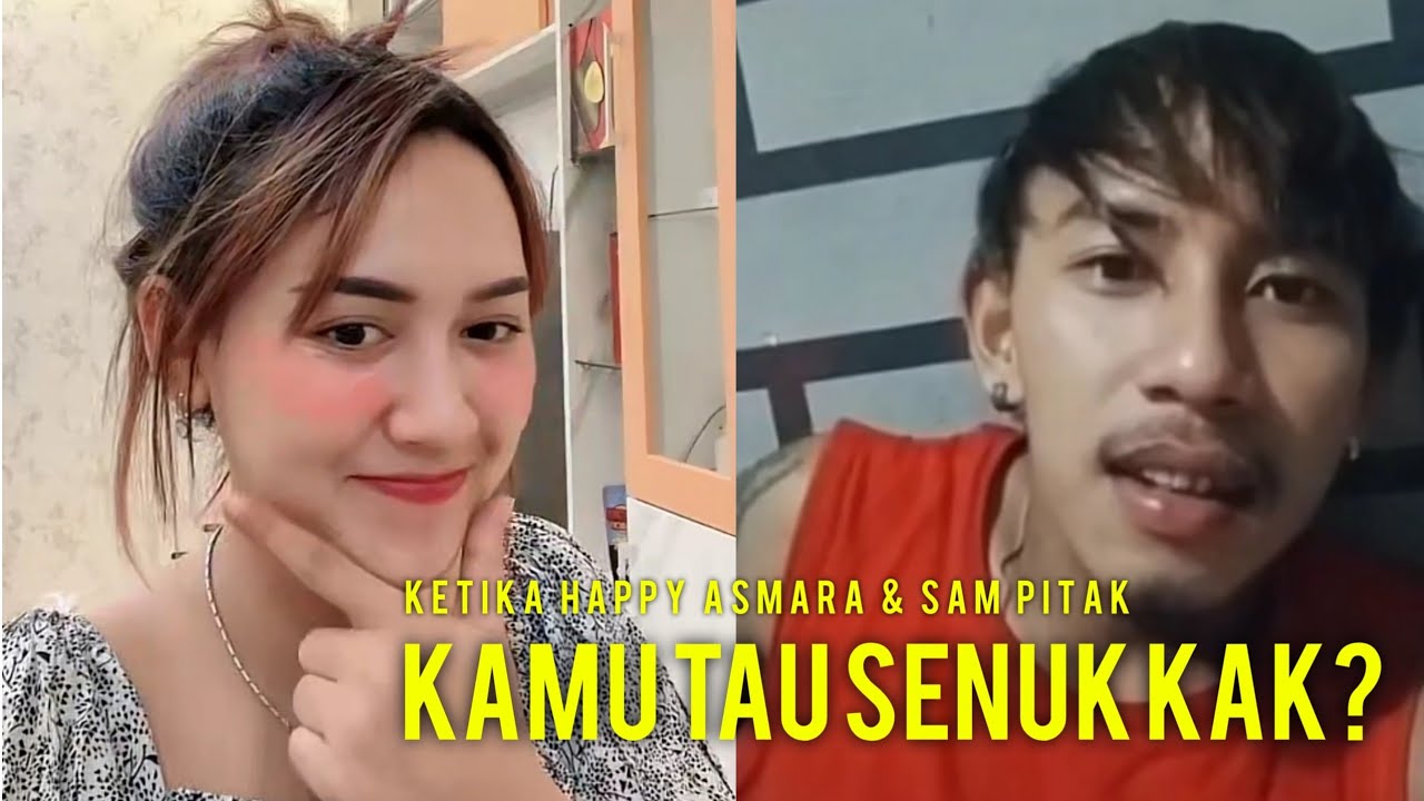 HAPPY ASMARA DI TANYA TENTANG SENUK SAMA RADEN SAM PITAK