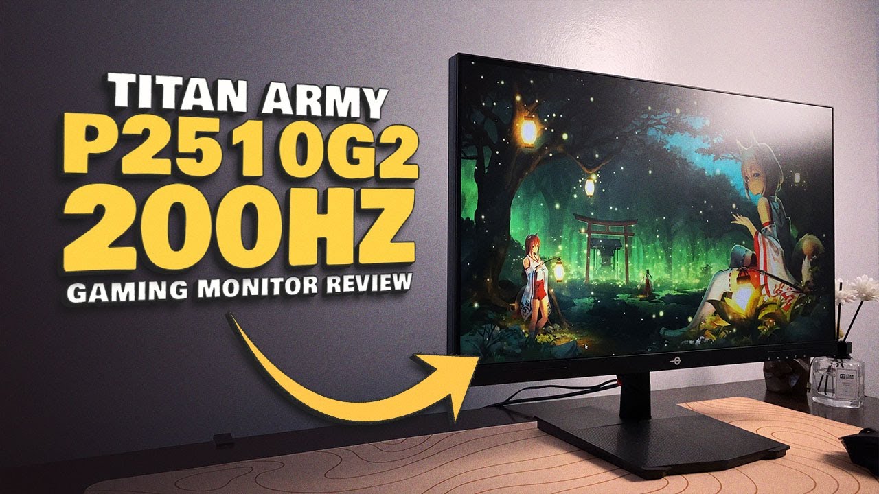 Titan Army P2510G2 Review &ndash; Affordable 200Hz Gaming Monitor!