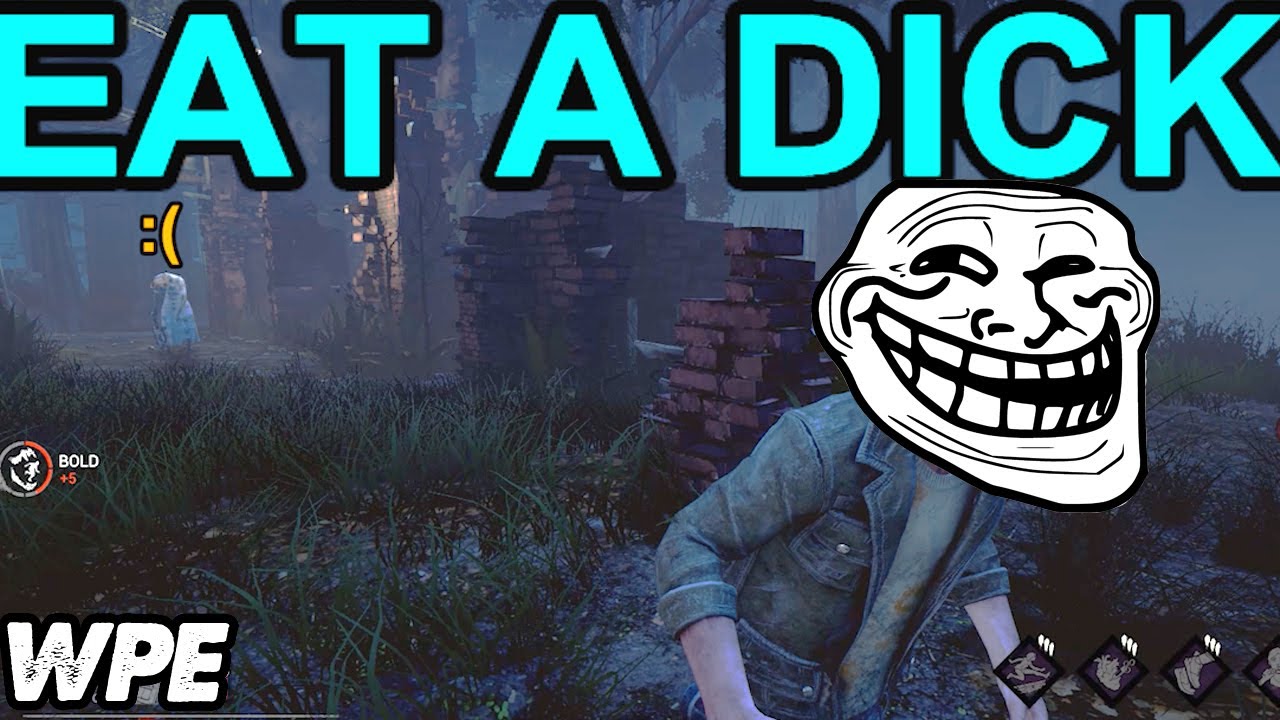 Trolled By Daylight Part 1 - Dead By Daylight Funny Moments and Trolls
