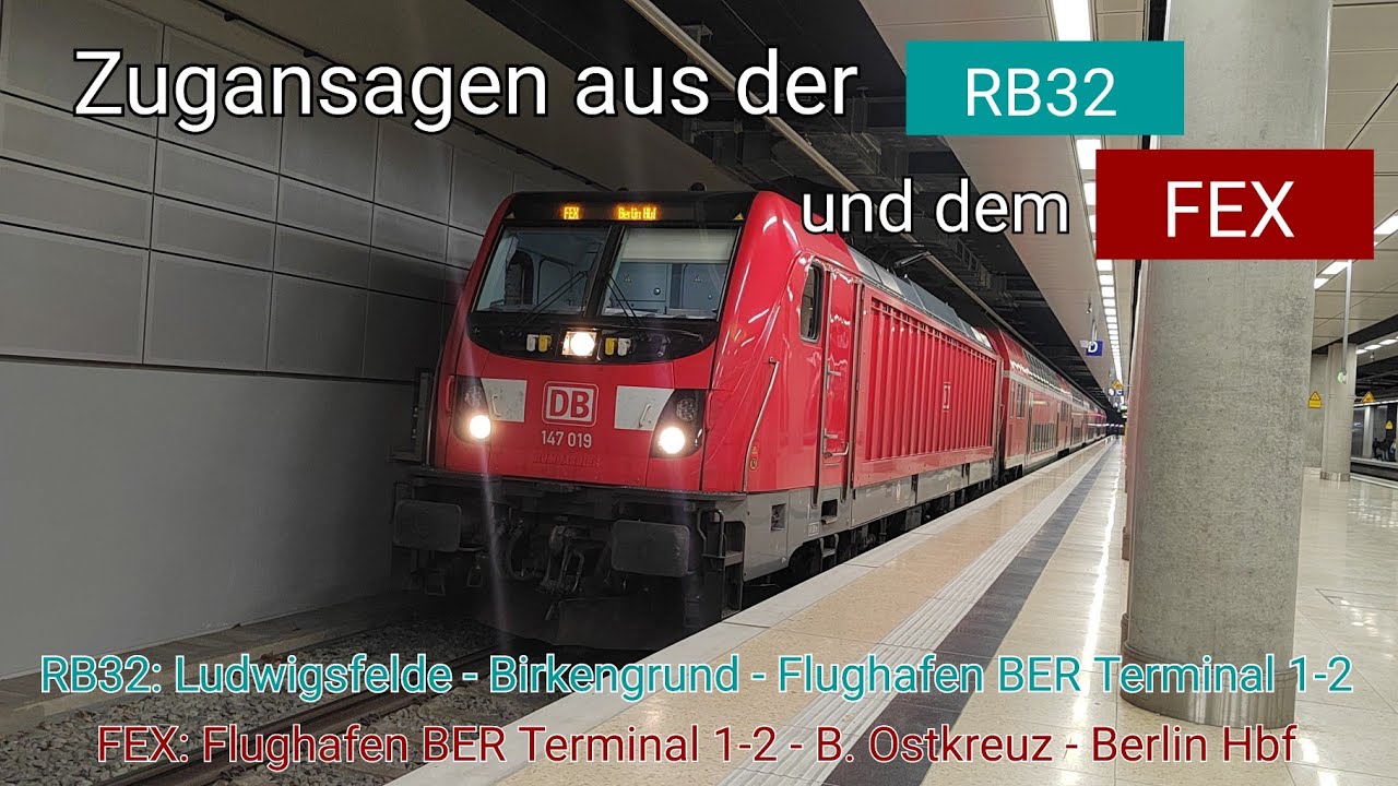 [DB] Ansagen aus der RB32 und dem FEX (Ludwigsfelde - Flughafen BER Terminal 1-2 - Berlin Hbf)