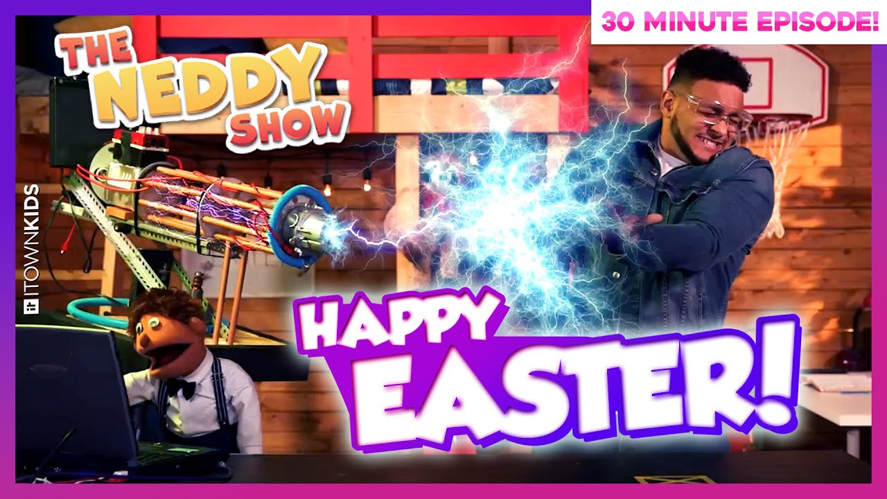The Neddy Show | Happy Easter! | ITOWN KIDS | Jesus is Alive Today!