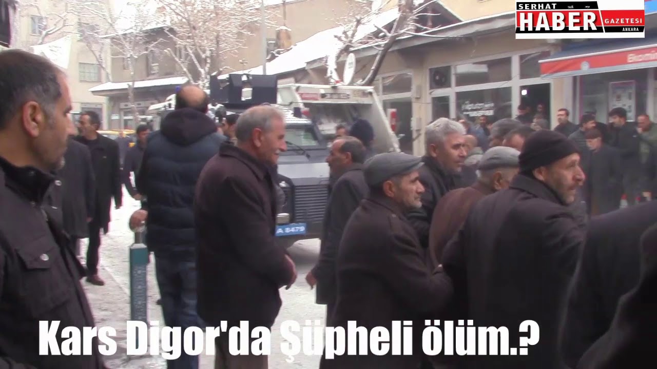 KARS DİGOR'DA ŞÜPHELİ ÖLUM