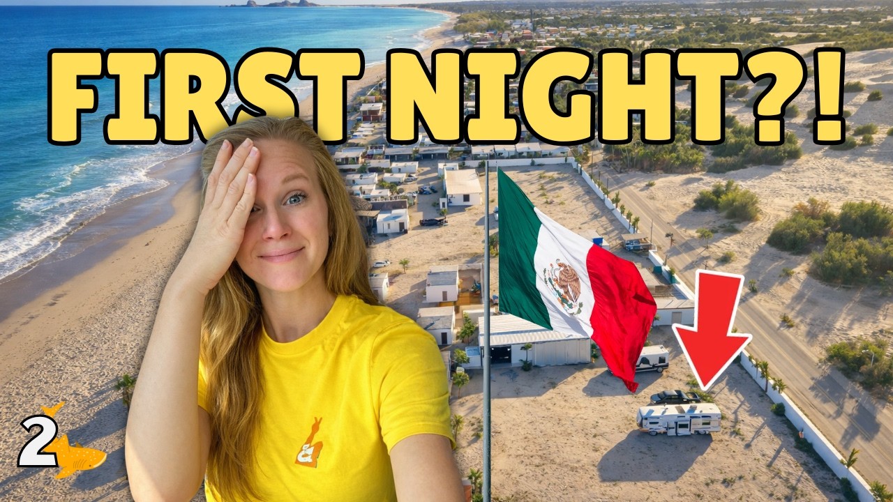 Big Rig Family Drives Into Baja Mexico |First Night- Is It Really Safe?