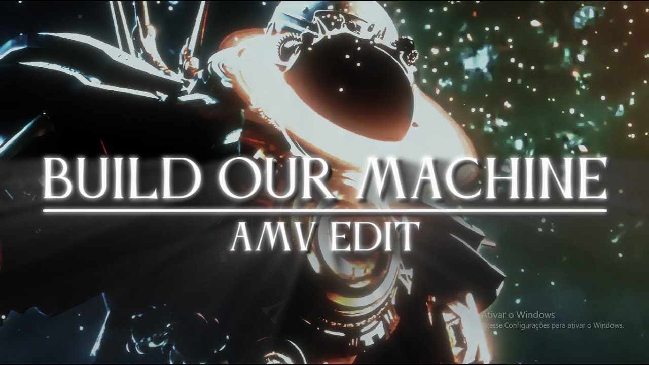 build our machine - Skibidi Toilet Multiverse AMV Edit