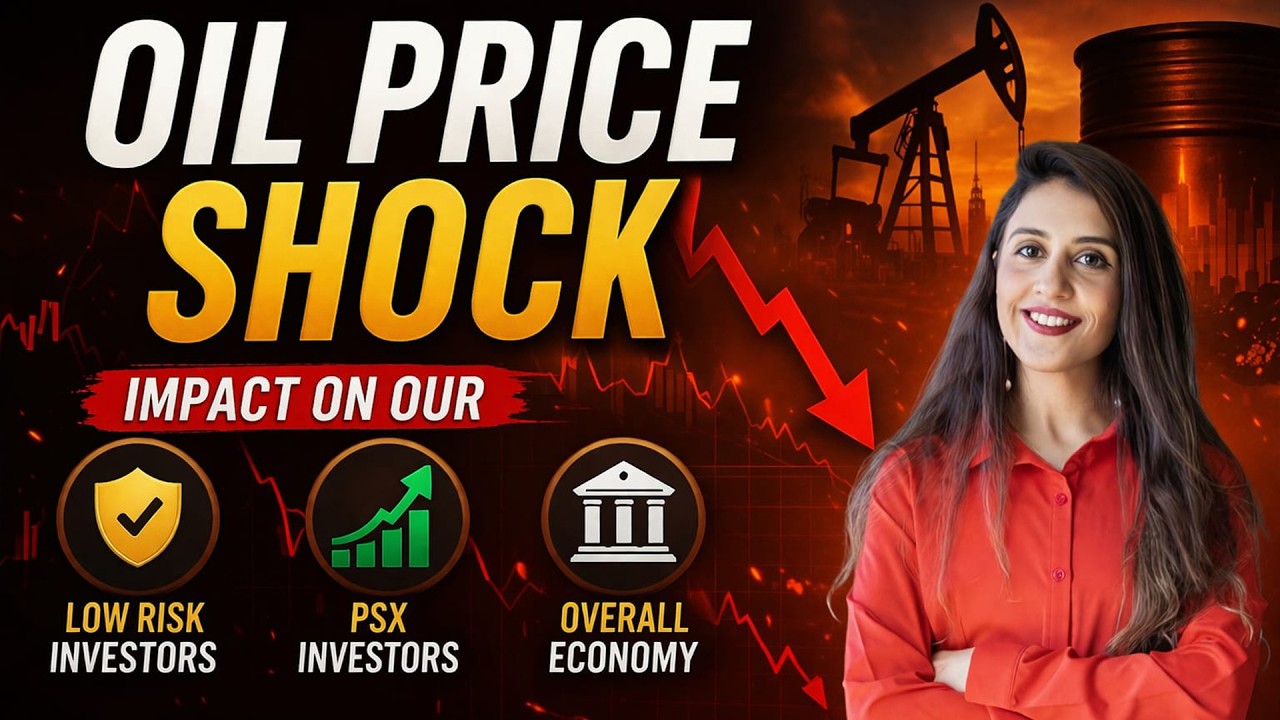 Oil Price Shock in Pakistan Explained | Impact on PSX, Economy, Inflation & Low-Risk Investments