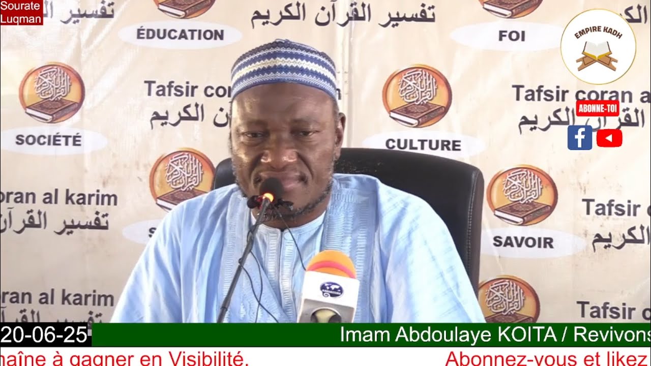 Imam Abdoulaye KOITA Tafsir de la Sourate Luqman à partir du verset 25