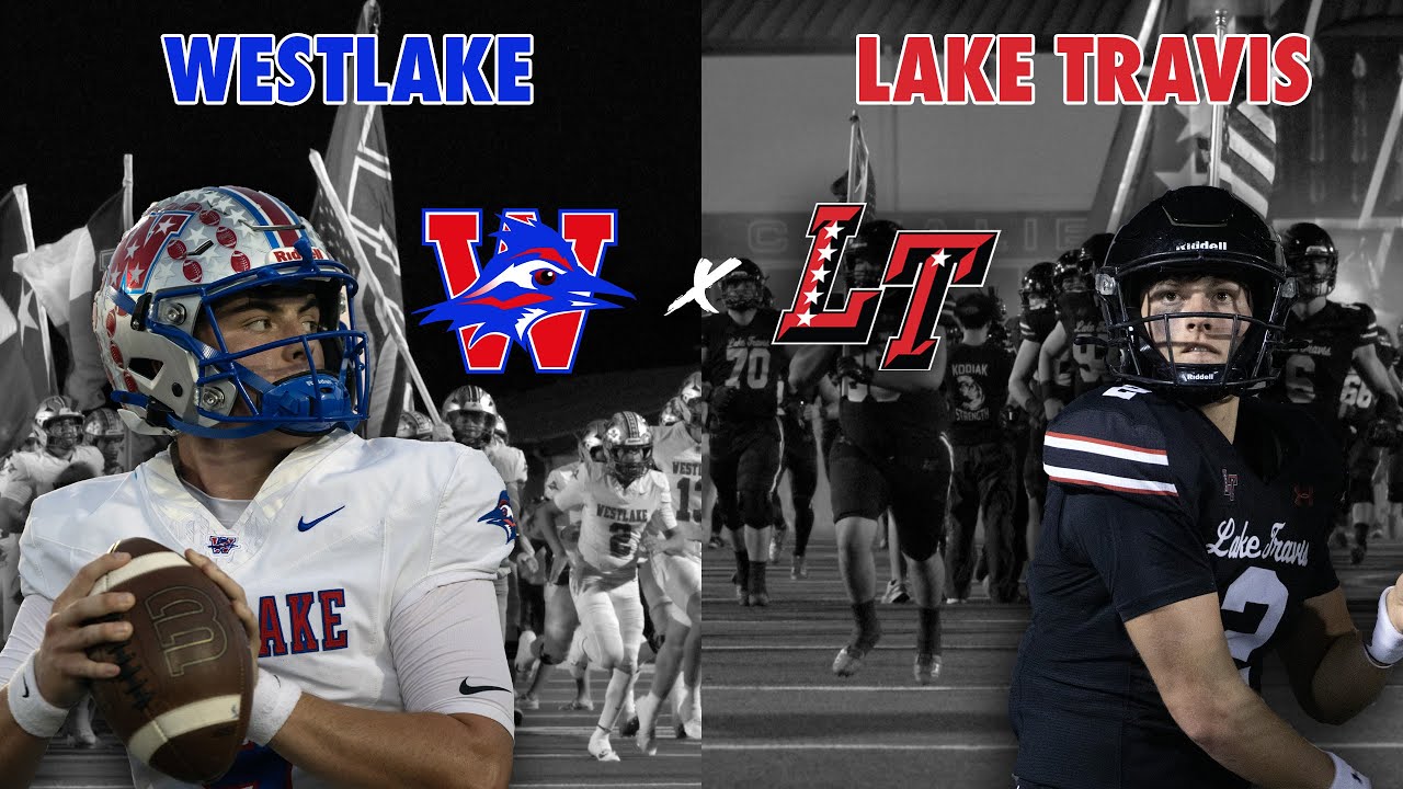 #12 Westlake v #6 Lake Travis CENTEX TOP RIVALRY BATTLE OF THE LAKES 2024 Texas High School Football