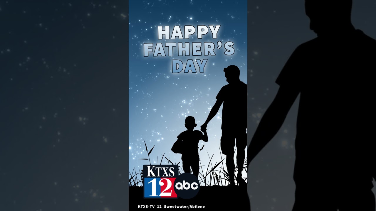 Happy Father's Day from KTXS