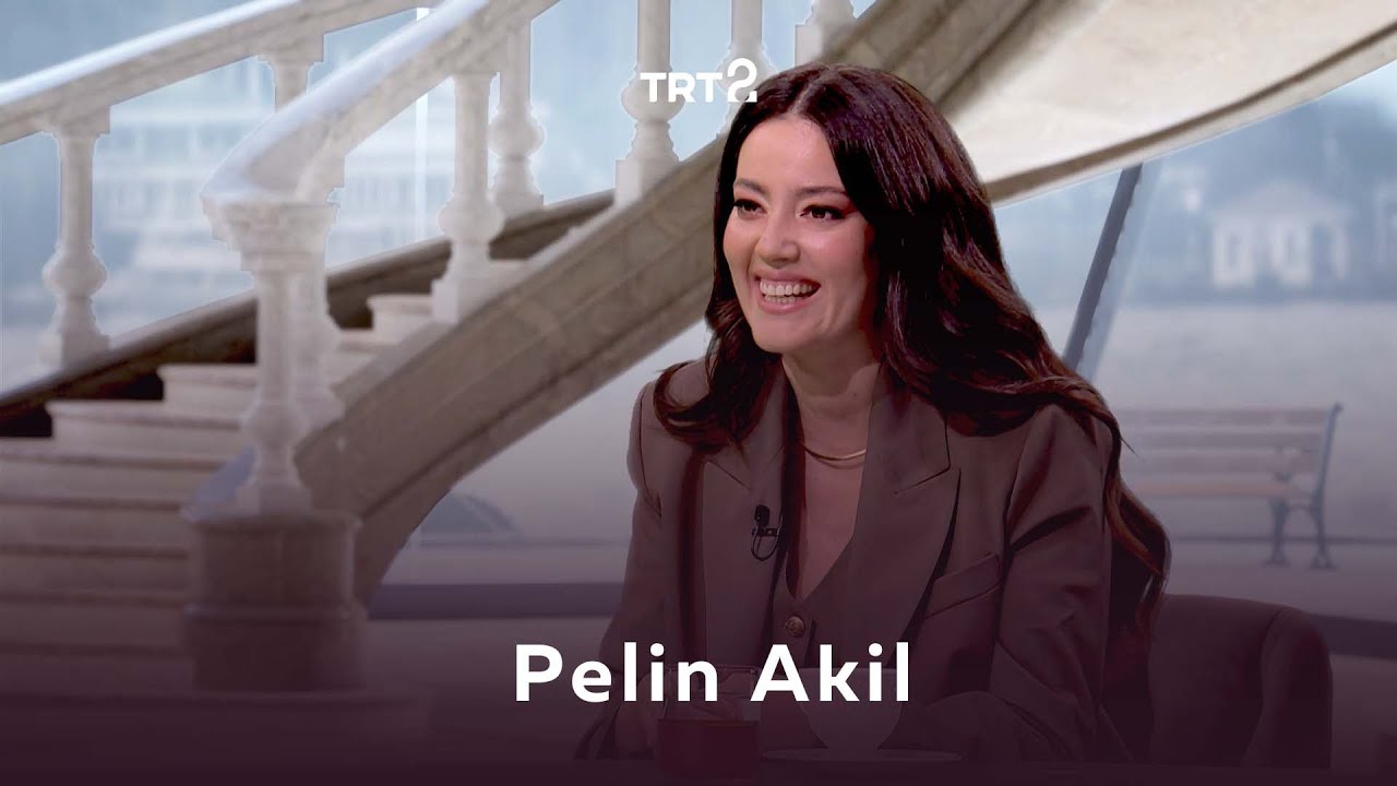 Pelin Akil | Hülya Koçyiğit ile Film Gibi Hayatlar