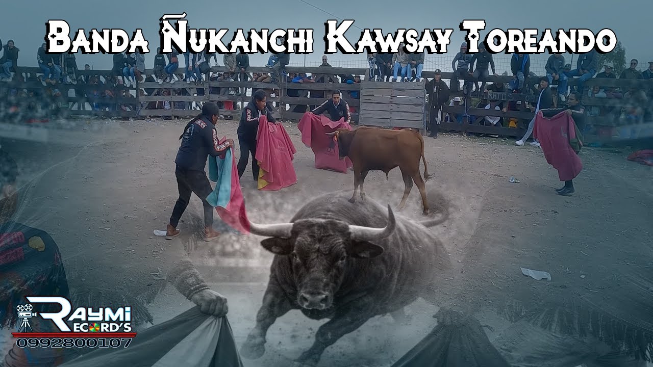 Banda Ñukanchi Kawsay TOREANDO 2026 RaymitoVlogs