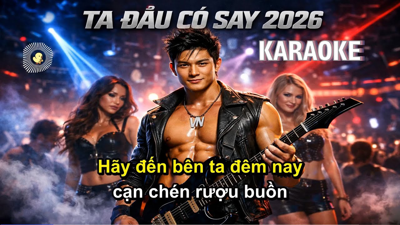 Karaoke Ta Đâu Có Say 2026 Electric Metal Rock Tác giả: Duy Mạnh LLQ Cover