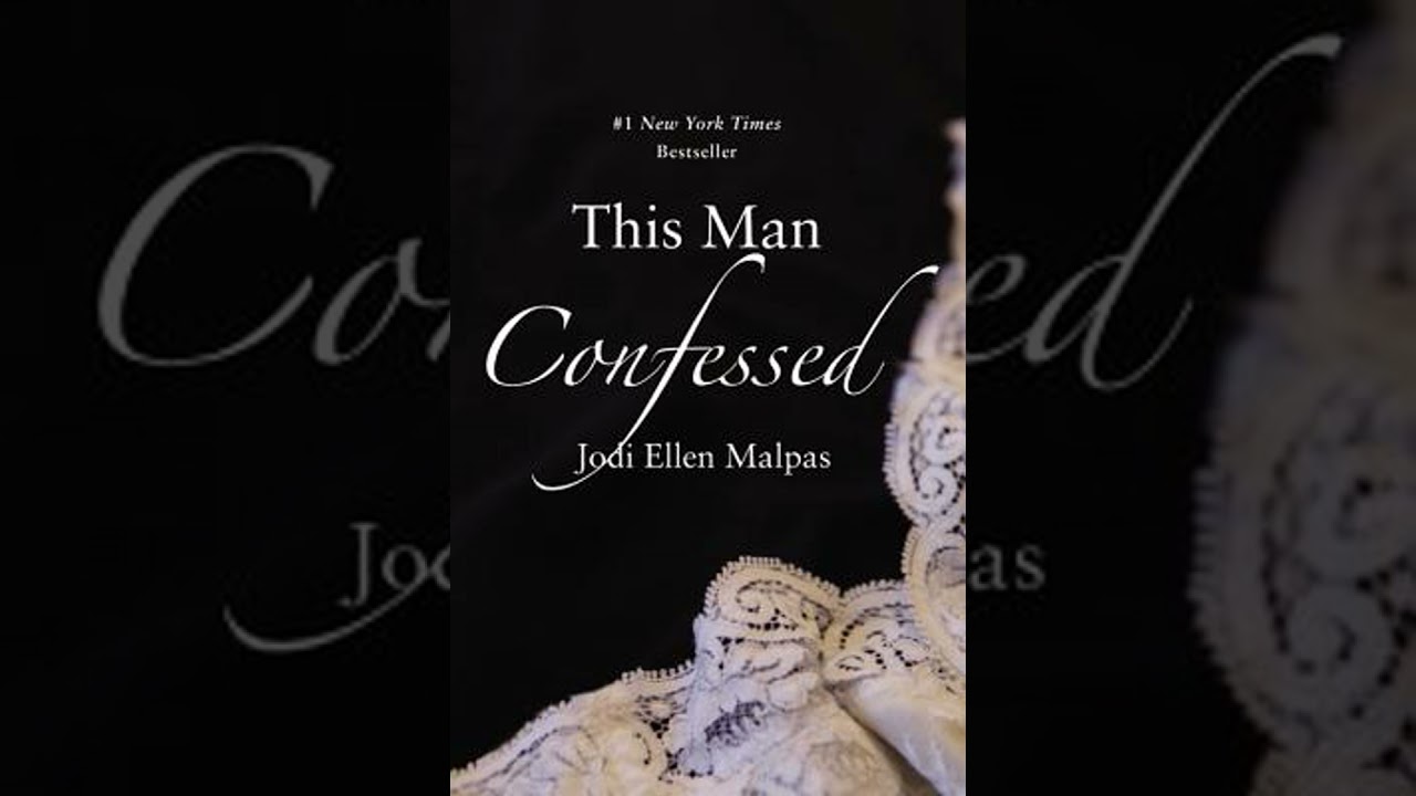 This Man Confessed by Jodi Ellen Malpas