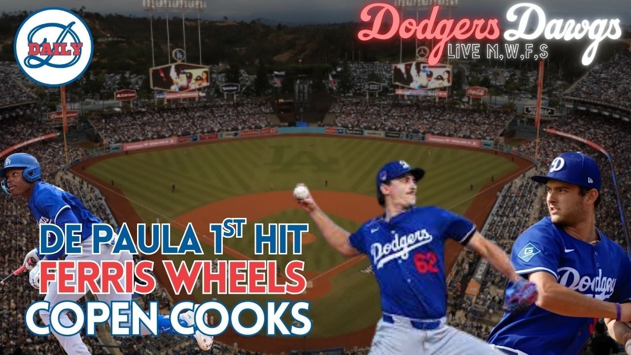 Dodgers Dawgs Live: Ferris First Start, DePaula's 1st Hit, Copen Deals, Rosario Slider & More