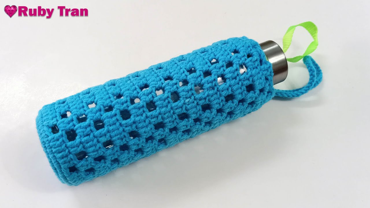 Hướng Dẫn Móc Túi Đựng Bình Nước Bằng Thủy Tinh | Crochet Bottle Holder Bag Handmade