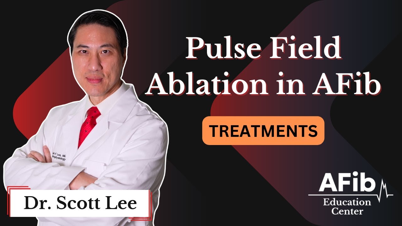 Pulsed Field Ablation in Atrial Fibrillation Explained