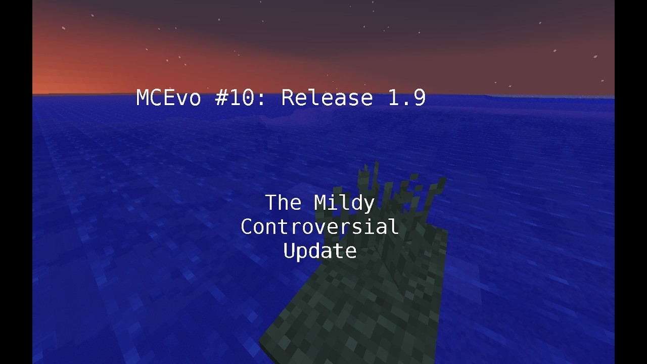 MCEvo #10: The Mildly Controversial Update | Release 1.9