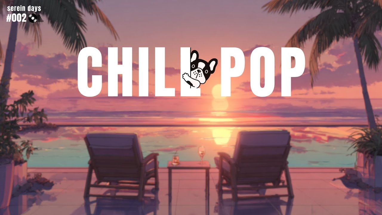 Okinawa Chill Pop #002｜serein days