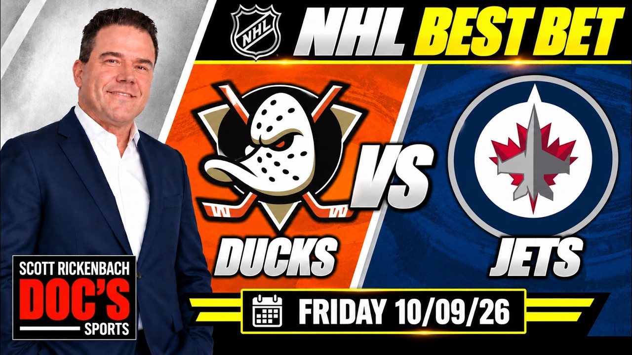 Ducks vs Jets NHL Picks & Predictions 10/09/26 | Scott Rickenbach NHL Best Bet Doc's Sports